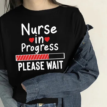 Летняя Женская футболка Nurse In Progress, Топы с принтом, Летняя Женская футболка в стиле Харадзюку, Camisetas Mujer, Повседневная Женская футболка Ropa Mujer