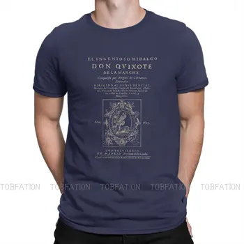 Сервантес Хипстерские футболки Дон Кихот Де Ла Манча Мужской стиль Тканевые топы футболка с круглым вырезом